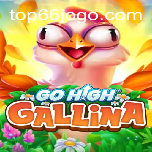 GoHighGallina: Explorando o Novo Fenômeno dos Jogos Online