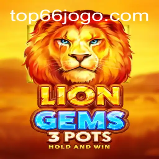 Explorando LionGems3pots: Uma Aventura Incrível no Mundo dos Jogos
